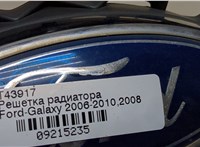  Решетка радиатора Ford Galaxy 2006-2010 9215235 #2